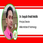 Interview Dr Saquib Shakil Mallik Principal Director at Millia Institute Of Technology Purnea